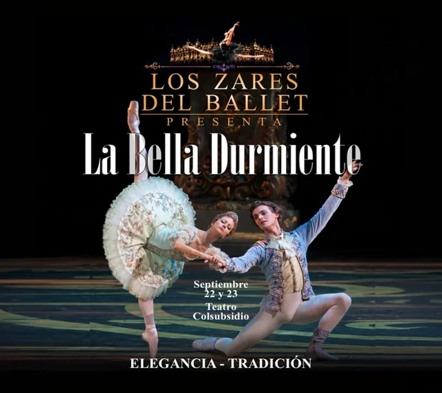 LOS ZARES DEL BALLET " LA BELLA DURMIENTE" - BOGOTÁ